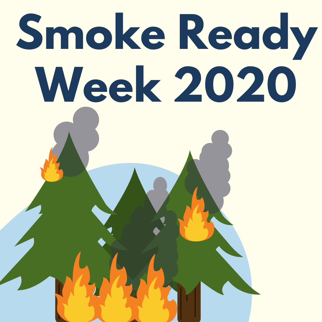 Smoke Ready Week, June 15-19, encourages residents to prepare for wildfire smoke